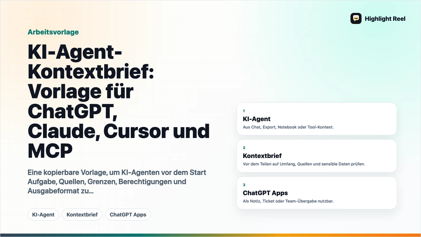 KI-Agent-Kontextbrief: Vorlage für ChatGPT, Claude, Cursor und MCP