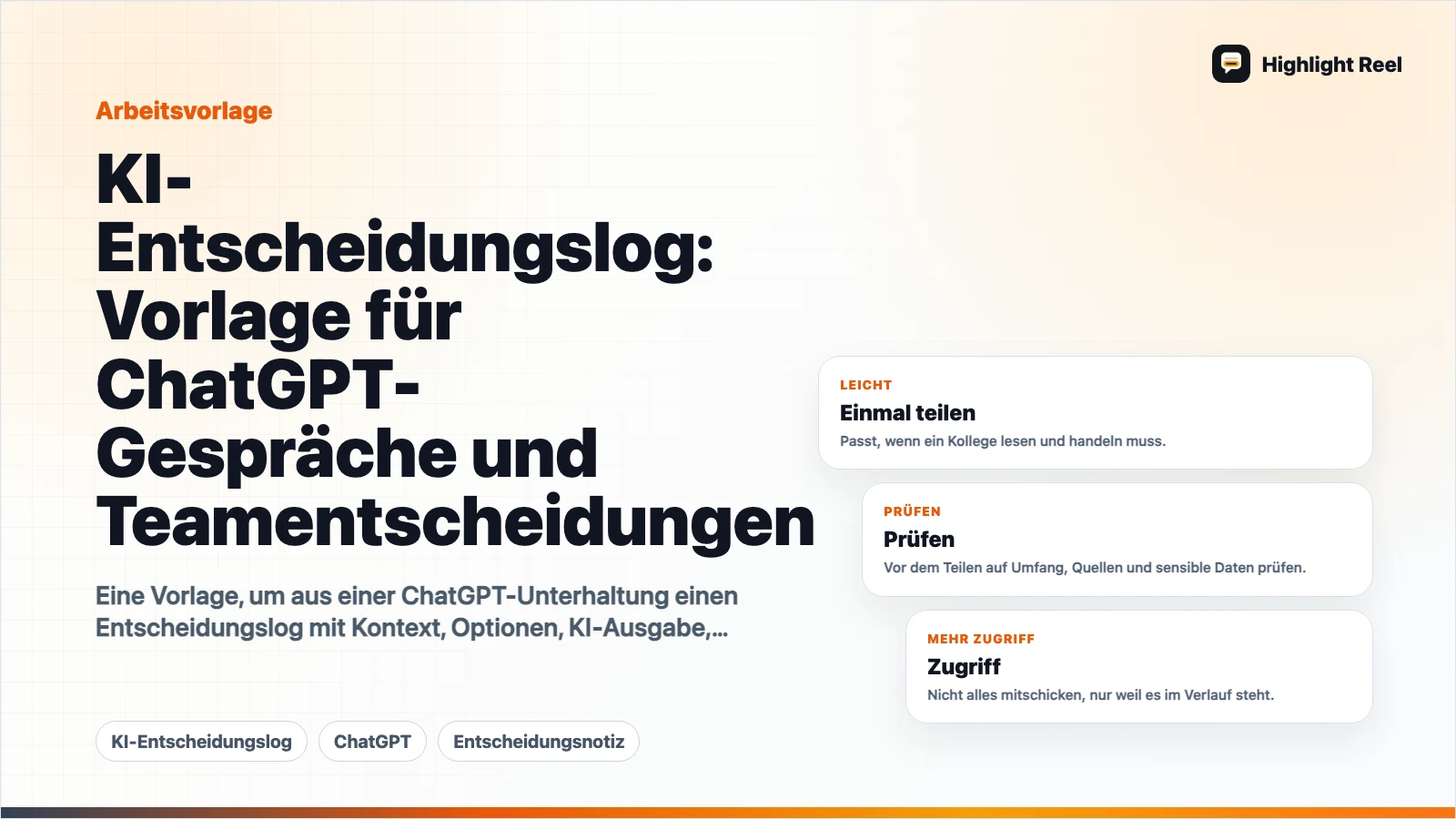 KI-Entscheidungslog: Vorlage für ChatGPT-Gespräche und Teamentscheidungen