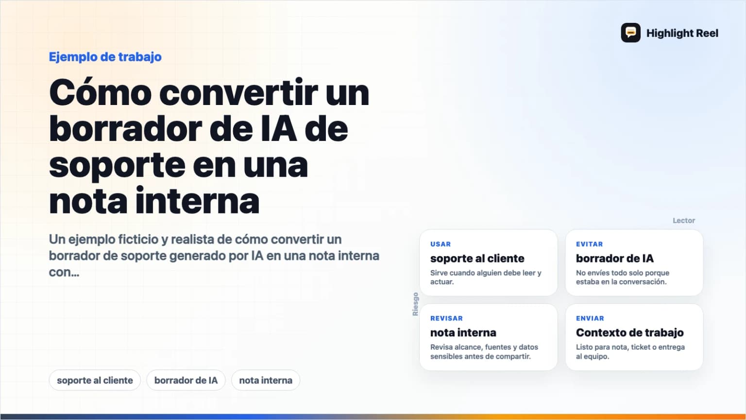 Cómo convertir un borrador de IA de soporte en una nota interna