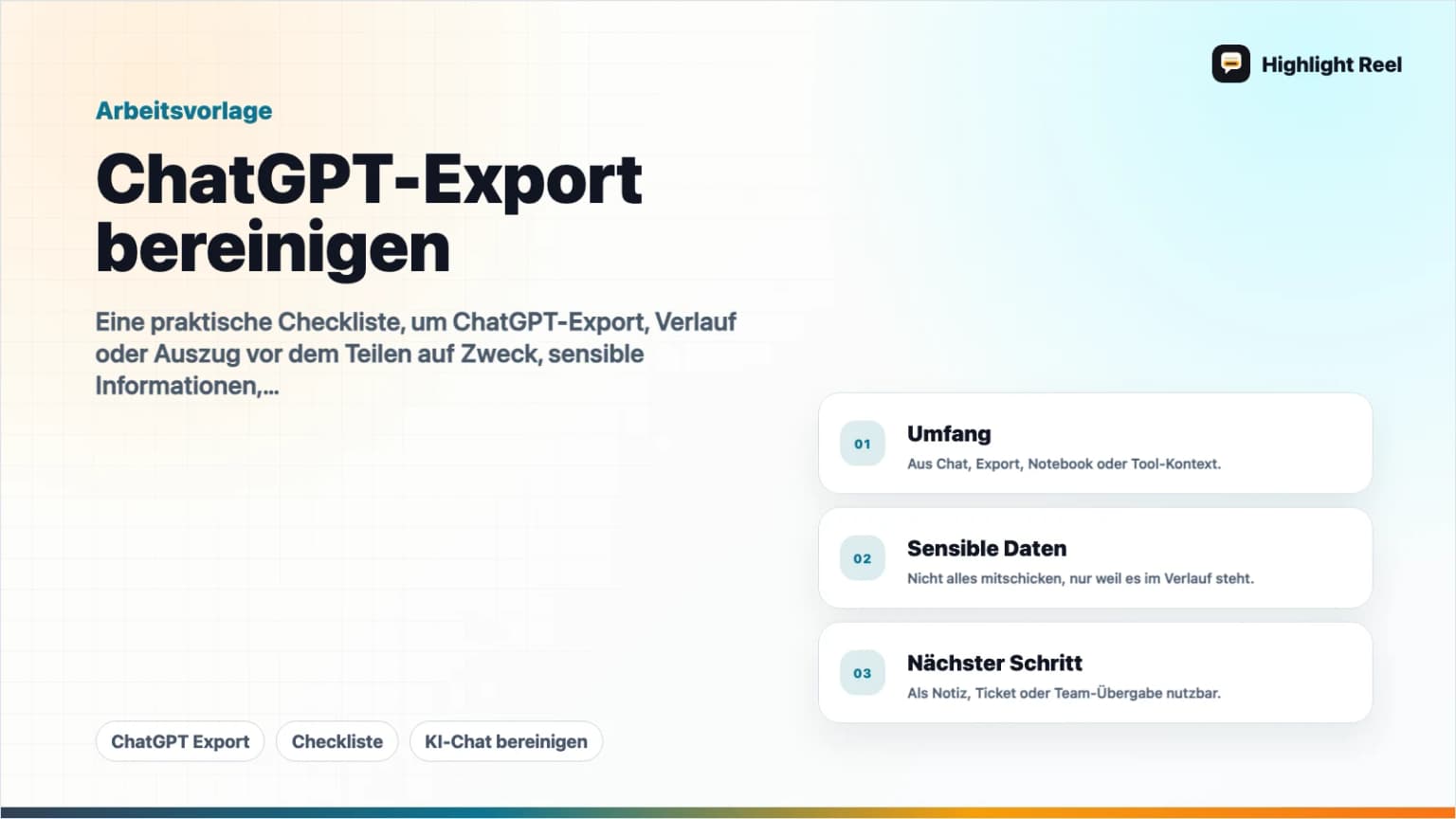 ChatGPT-Export bereinigen: Checkliste vor dem Teilen