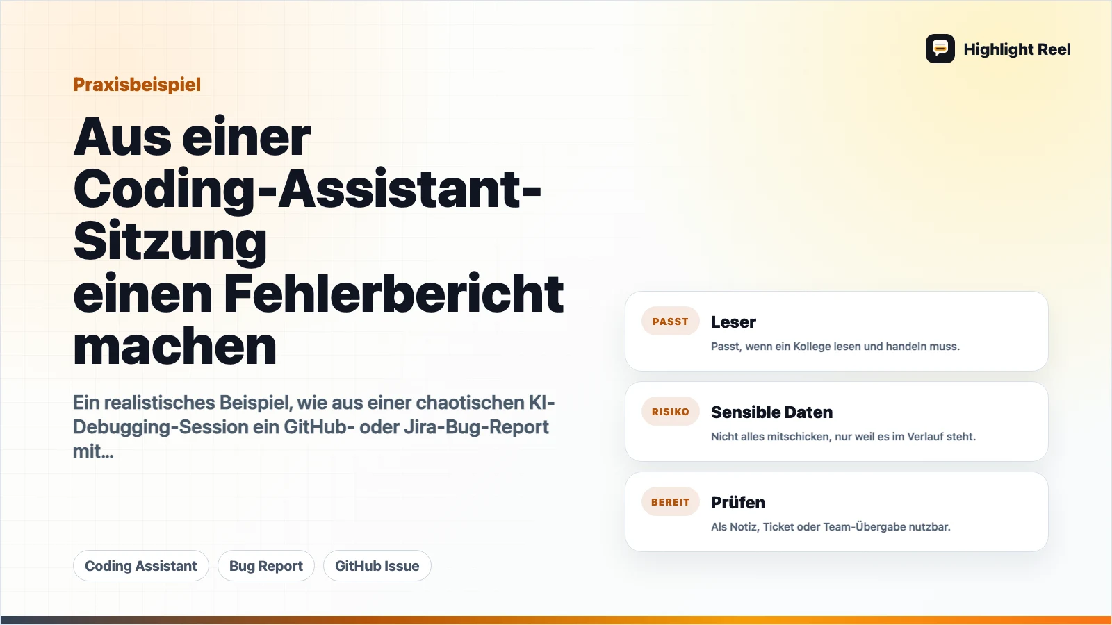 Aus einer Coding-Assistant-Sitzung einen Fehlerbericht machen