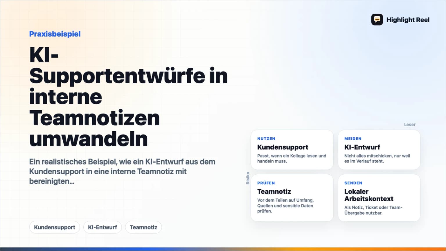 KI-Supportentwürfe in interne Teamnotizen umwandeln