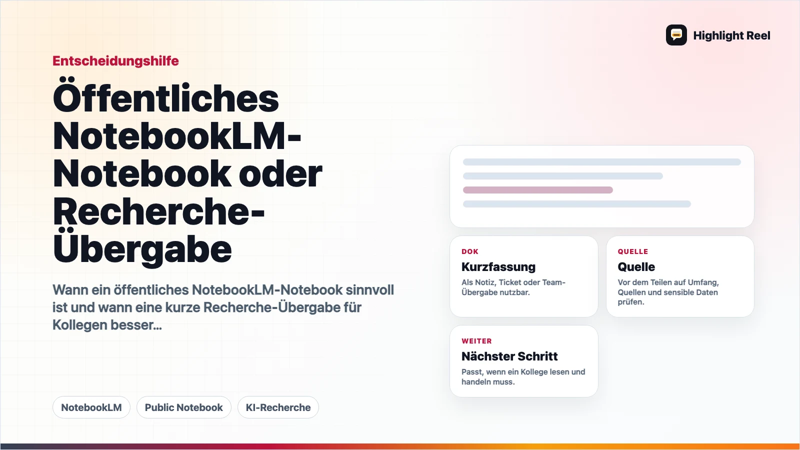 Öffentliches NotebookLM-Notebook oder Recherche-Übergabe: Was soll dein Team bekommen?