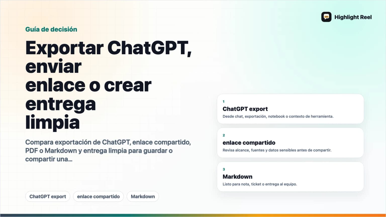 Exportar ChatGPT, enviar enlace o crear entrega limpia: comparación