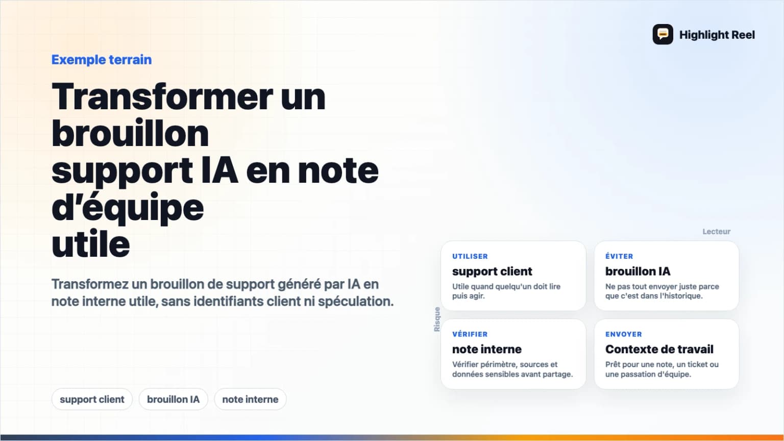 Transformer un brouillon support IA en note d’équipe utile