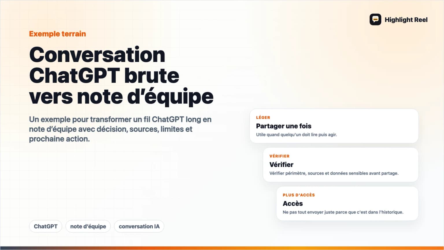 Conversation ChatGPT brute vers note d’équipe : exemple avant / après