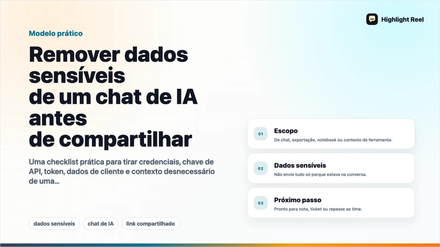 Remover dados sensíveis de um chat de IA antes de compartilhar