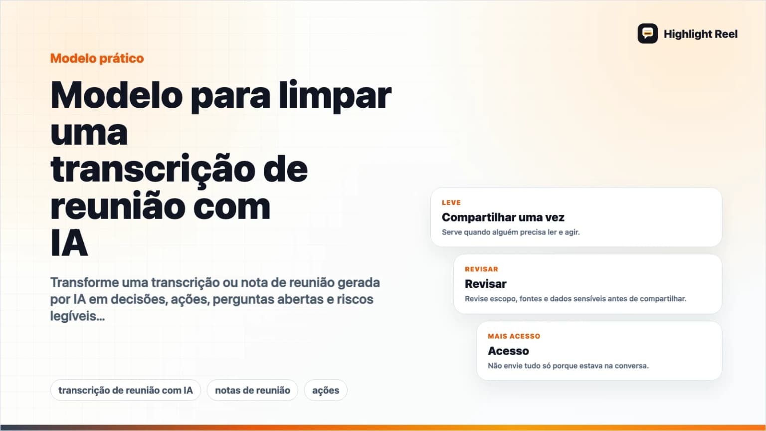 Modelo para limpar uma transcrição de reunião com IA