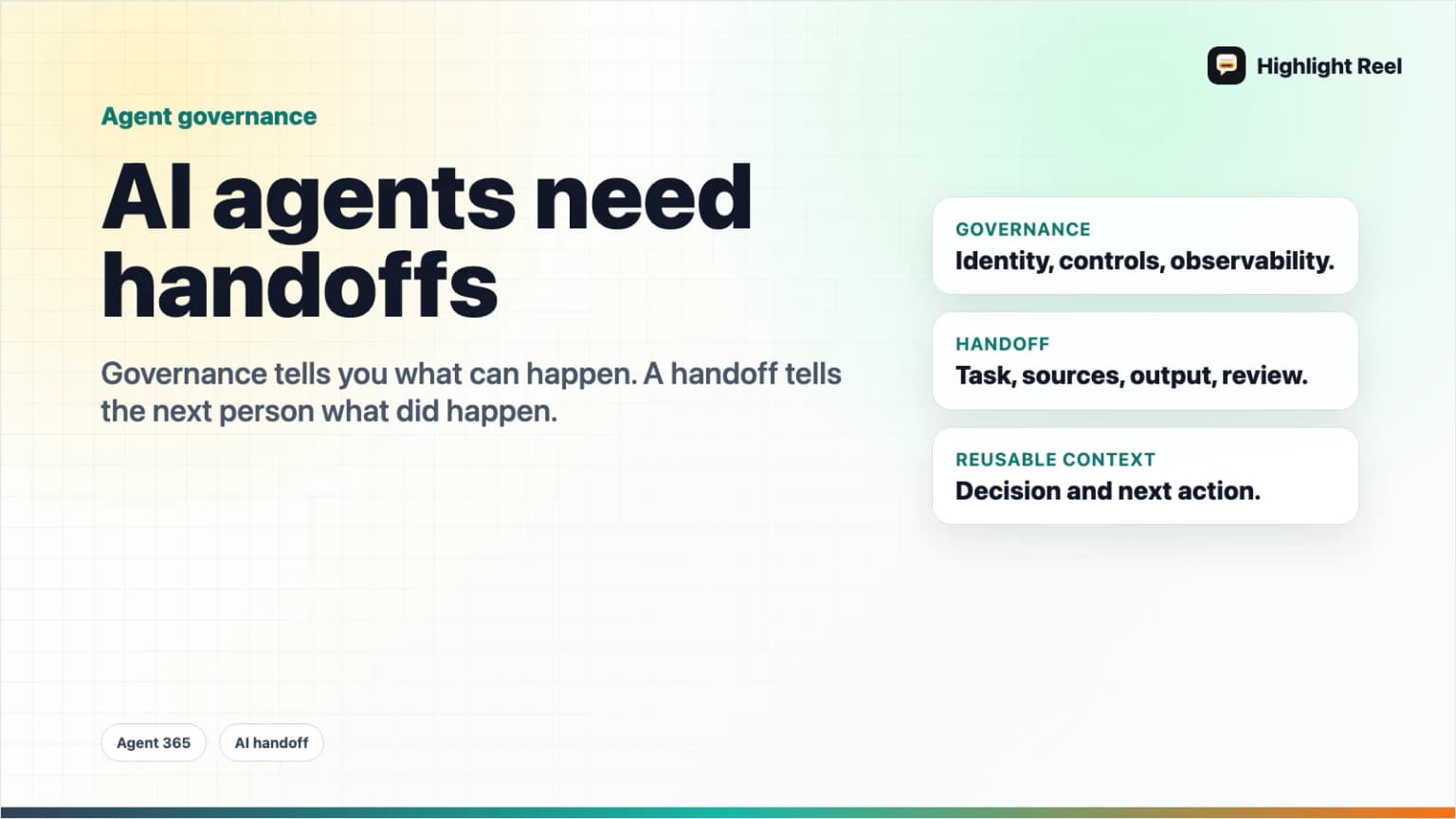 Microsoft Agent 365: Why AI Agents Need Handoffs, Not Raw Chat Logs