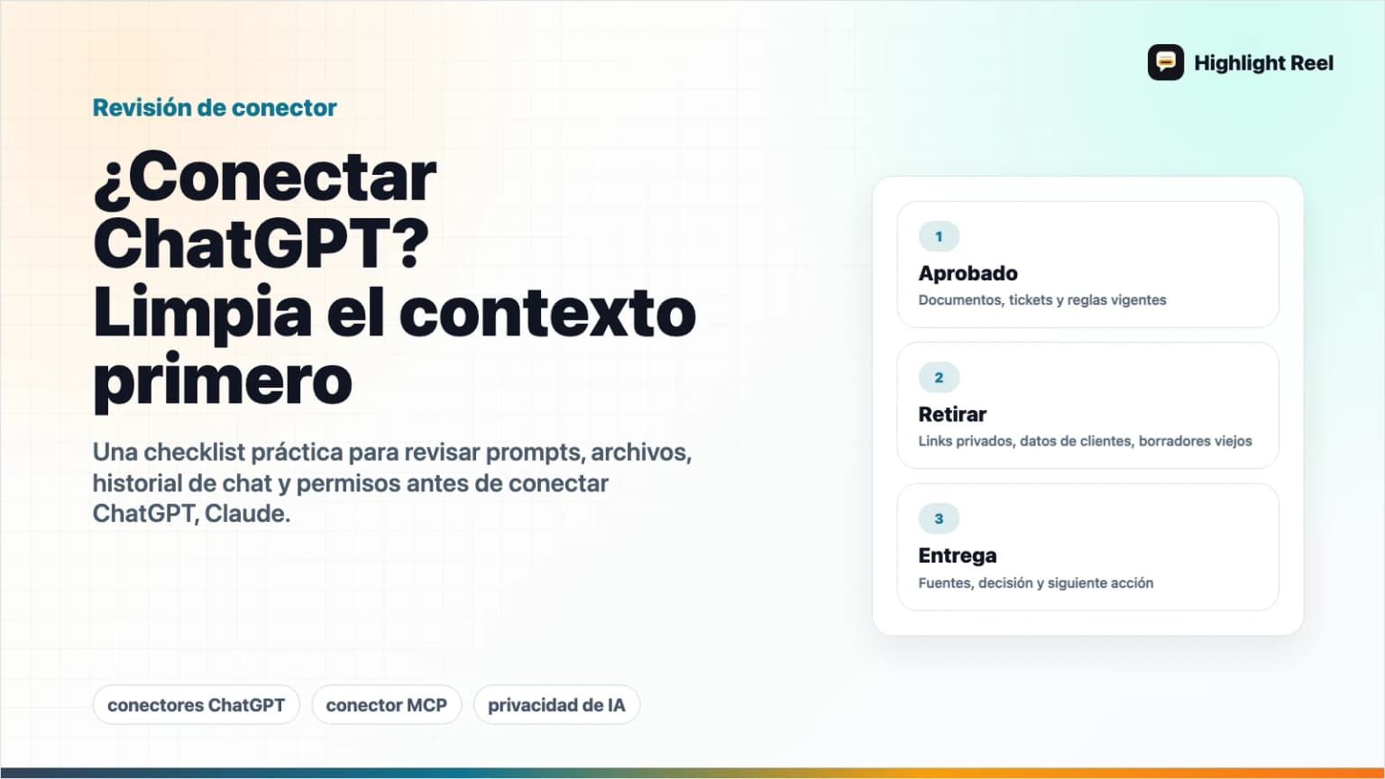 Antes de conectar ChatGPT a tus apps de trabajo, limpia el contexto