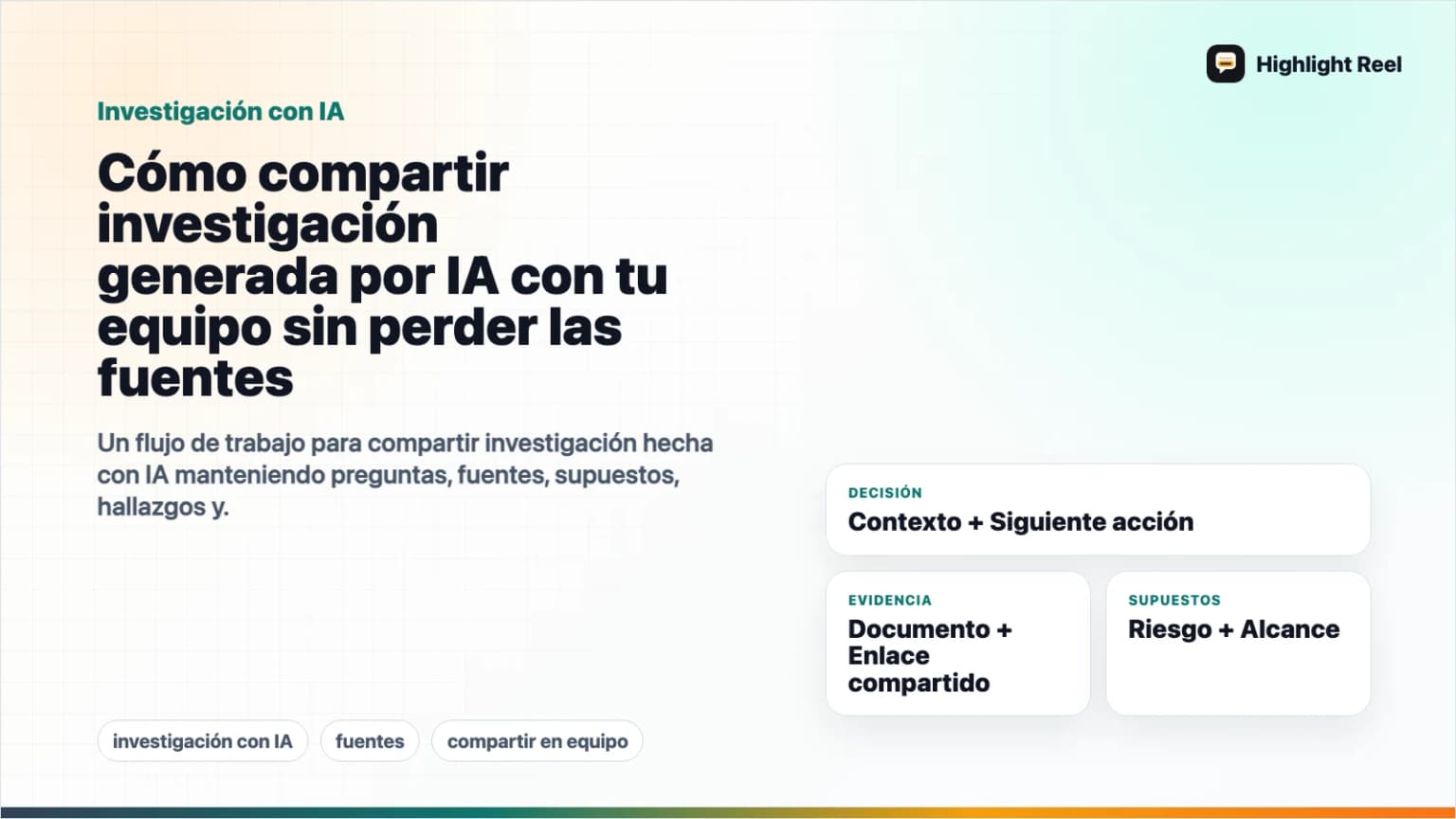 Cómo compartir investigación generada por IA con tu equipo sin perder las fuentes