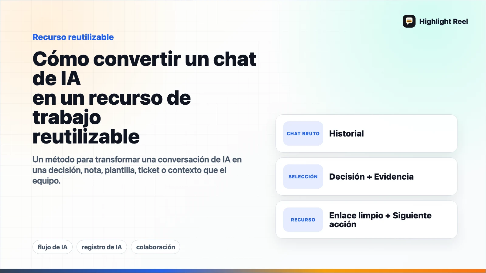Cómo convertir un chat de IA en un recurso de trabajo reutilizable