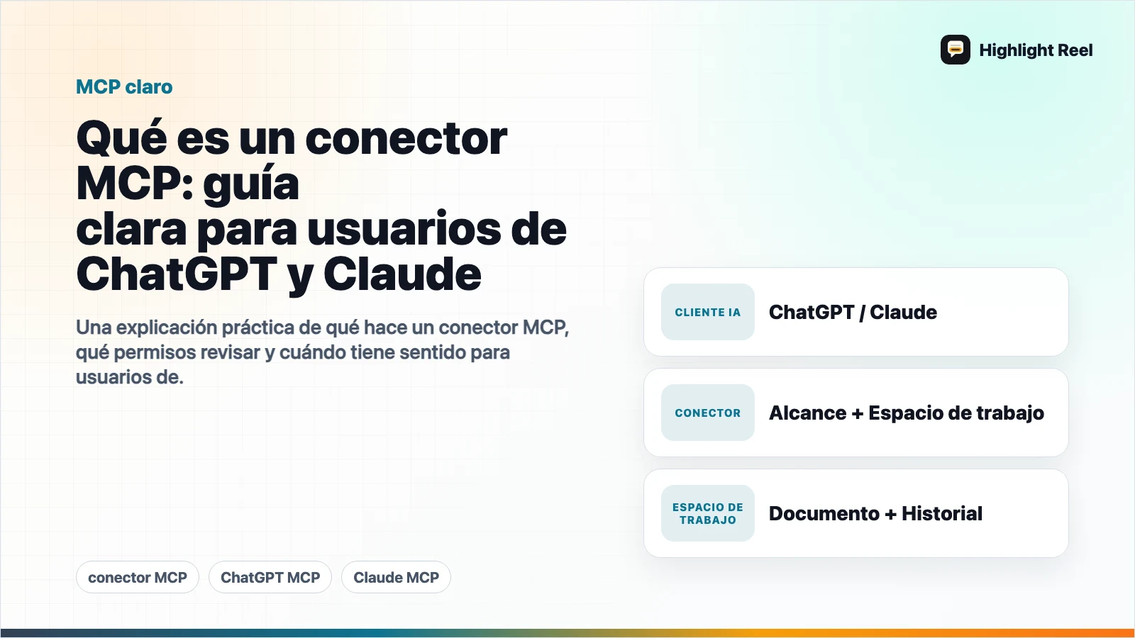 Qué es un conector MCP: guía clara para usuarios de ChatGPT y Claude