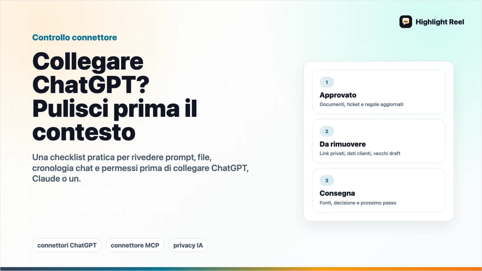 Prima di collegare ChatGPT alle app di lavoro, ripulisci il contesto