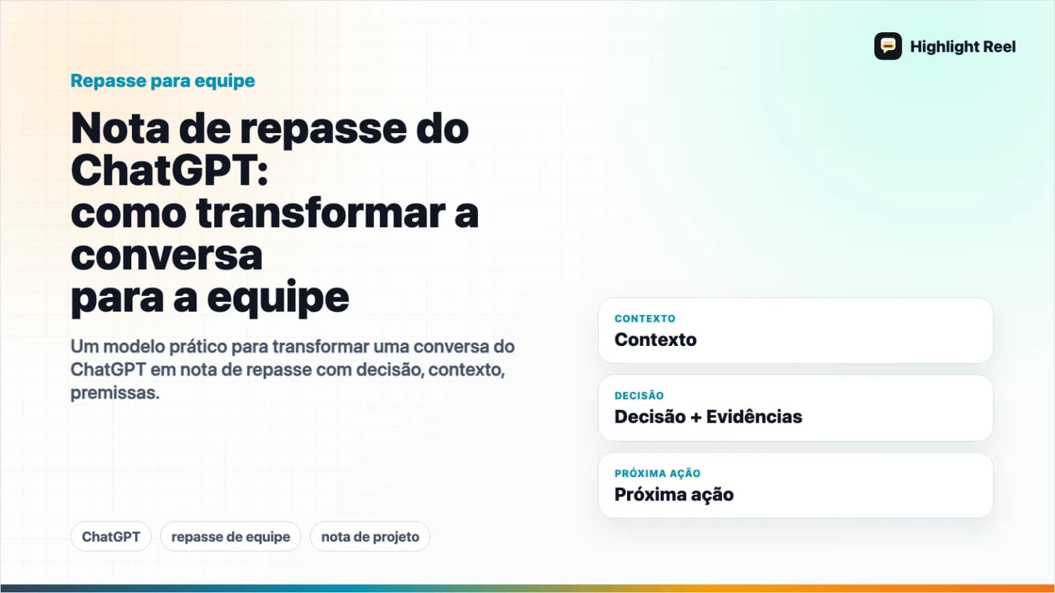Nota de repasse do ChatGPT: como transformar a conversa para a equipe