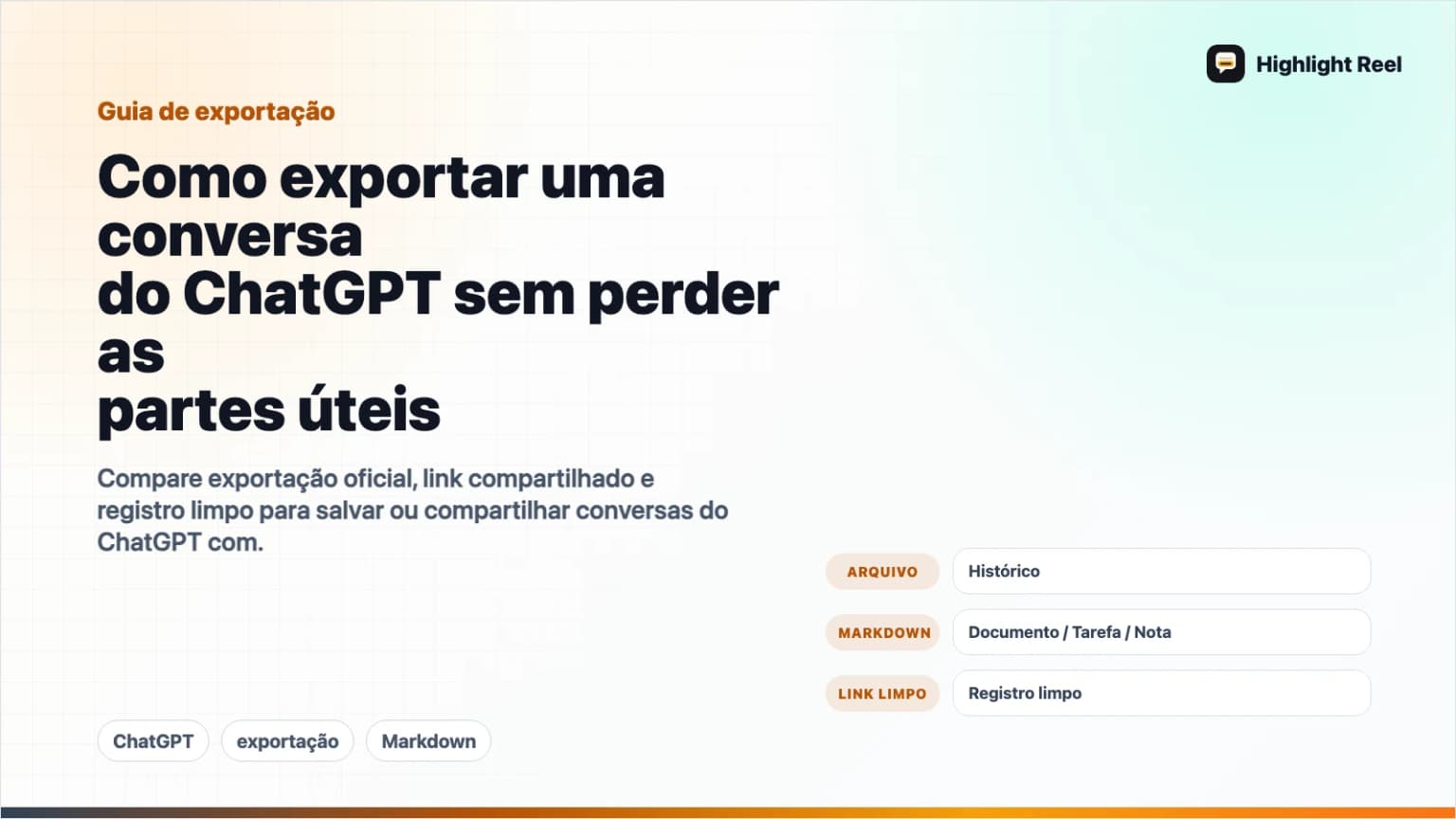 Como exportar uma conversa do ChatGPT sem perder as partes úteis